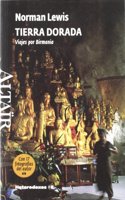 Tierra Dorada: Viajes por Birmania