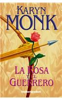 La Rosa y el Guerrero