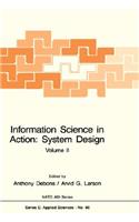 Information Science in Action: System Design (2 Volumes)