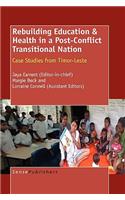 Rebuilding Education & Health in a Post Conflict Transitional Nation