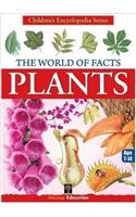 Chidrens Encyclopedia Series : The World of Facts - PLANTS Age 7-14, PB....Orange E