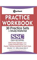 Practice Workbook 30 Practice Sets and Study Material SSC 10+2 Level Data Entry Operator (DEO),Lower Division Clerk (LDC), Postal/Sorting Assistant and Court Clerk Online Tier -I (PRE.) Exam 2016-2017