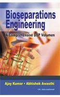 Bioseparation Engineering: A Comprehensive DSP Volumen