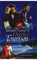 Innovative Concept of Divorce Tourism