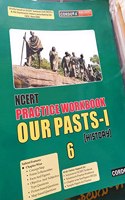 NCERT practice workbook our past 1 class 6