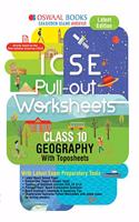 Oswaal ICSE Pullout Worksheet Class 10 Geography Book (For March 2020 Exam)