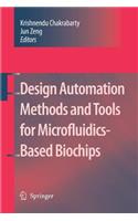 Design Automation Methods and Tools for Microfluidics-Based Biochips