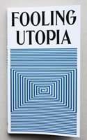 Fooling Utopia: Contour 7