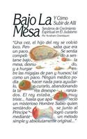 Bajo La Mesa y Como Subir de Alli