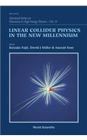 Linear Collider Physics in the New Millennium