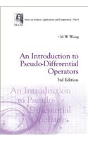 Introduction To Pseudo-differential Operators, An (3rd Edition)