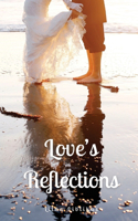 Love's Reflections