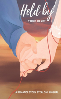Held by your heart