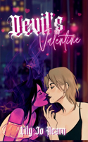 Devil's Valentine: A sinful, sapphic romance where love is a risk, desire is a gamble, and fate is meant to be defied