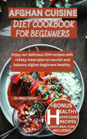 Afghan Cuisine Diet Cookbook for Beginners