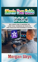iMovie User Guide 2024