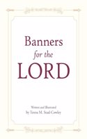 Banners for the LORD
