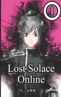 Lost Solace Online (V.1): a litRPG novel