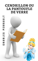 Cendrillon ou la pantoufle de verre