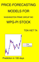 Price-Forecasting Models for Washington Prime Group Inc WPG-PI Stock