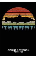 Fishing Notebook 120 Pages