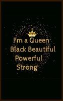 i'm a queen black beautiful powerful strong: gift for African American