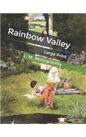 Rainbow Valley: Large Print