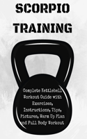 Scorpion Training. Kettlebell