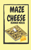 Maze cheese runner mouse: maze game problem solving workbook for kids 3-4 years