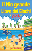 mio Grande LIBRO dei GIOCHI XXL +125 GIOCHI