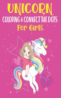 Unicorn Coloring & Connect the dots for girls