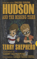 Hudson and the Missing Tiger