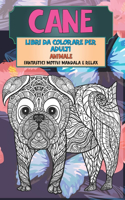 Libri da colorare per adulti - Fantastici motivi Mandala e relax - Animale - Cane