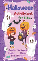 Halloween Activity Book Coloring Mazes Sudoku Word search Find differences for Kids