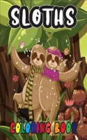 Sloths Coloring Book: A Collection of Easy, Fun and Super Slow Animal Coloring Pages for Little Kids, Todders and Preschool (Animal coloring Book)