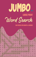 Jumbo Large Print WordSearch: Puzzles for Adults & Seniors