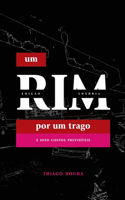 Um Rim por um Trago