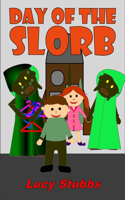 Day of the Slorb
