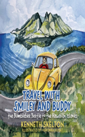 Travel with Smiley and Buddy the Bumblebee Beetle to the Hawaiian Islands