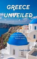 Greece unveiled