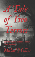Tale of Two Terrors