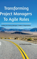 Transforming Project Managers To Agile Roles