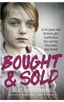Bought and Sold