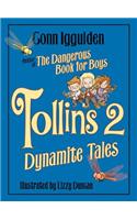 Tollins 2: Dynamite Tales