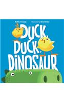 Duck, Duck, Dinosaur: (English)