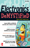 Electronics Demystified, Second Edition: (Demystified)