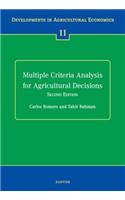 Multiple Criteria Analysis for Agricultural Decisions, Second Edition