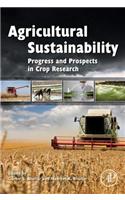 Agricultural Sustainability: Progress and Prospects in Crop Research