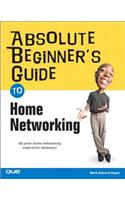 Absolute Beginner's Guide to Home Networking