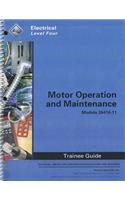 Motor Operation and Maintenance Trainee Guide, Module 26410-11